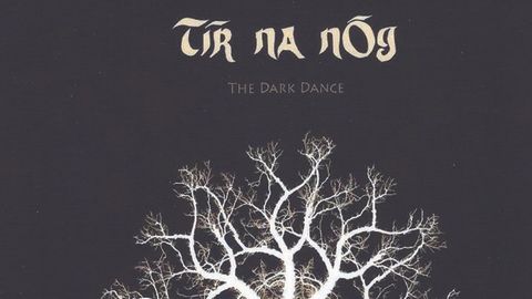 Tir na Nog - The Dark Dance album artwork