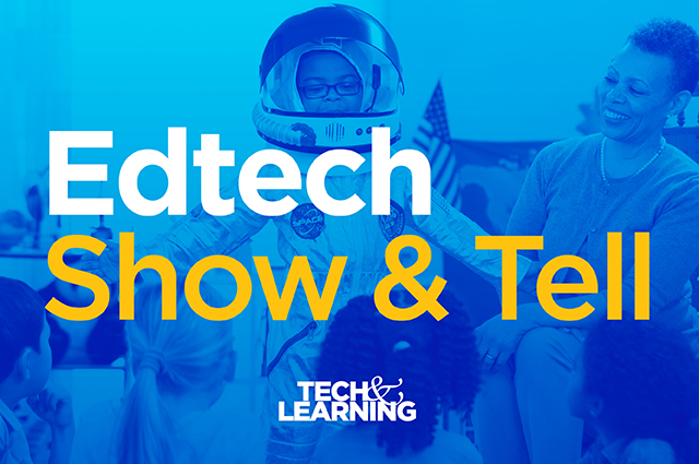 Edtech Show & Tell