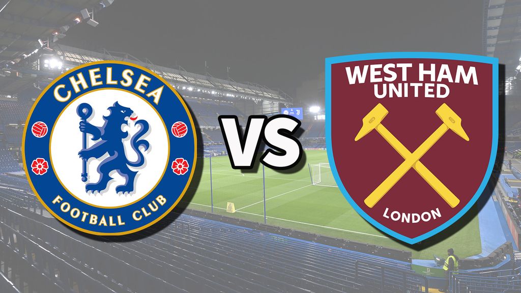 Chelsea vs West Ham live stream and how to watch Premier League game online...