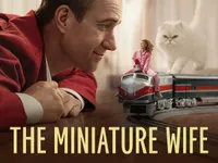The Miniature Wife | April 9 | Stan | All episodes available