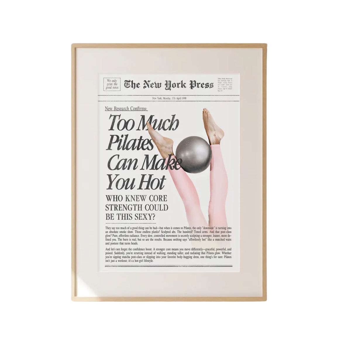 Too Much Pilates Can Make You Hot - Fun Pilates Wall Art - Studio Decor 