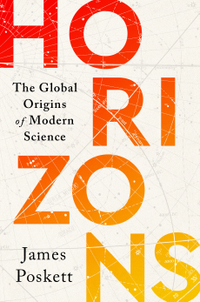 Horizons: The Global Origins of Modern Science," James Poskett$30now 20.99 from Amazon