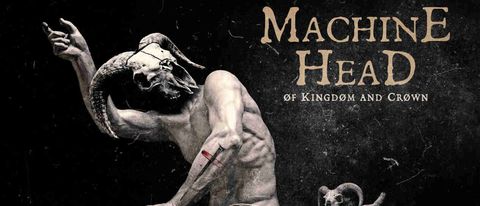 Machine Head: Of Kingdom And Crown album cover