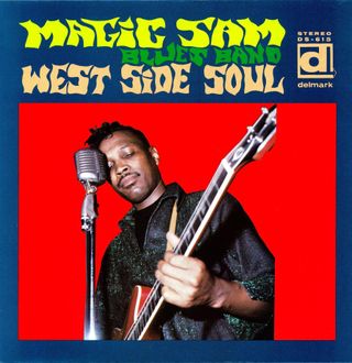 Magic Sam's 'West Side Soul' was recorded between July and October 1967.