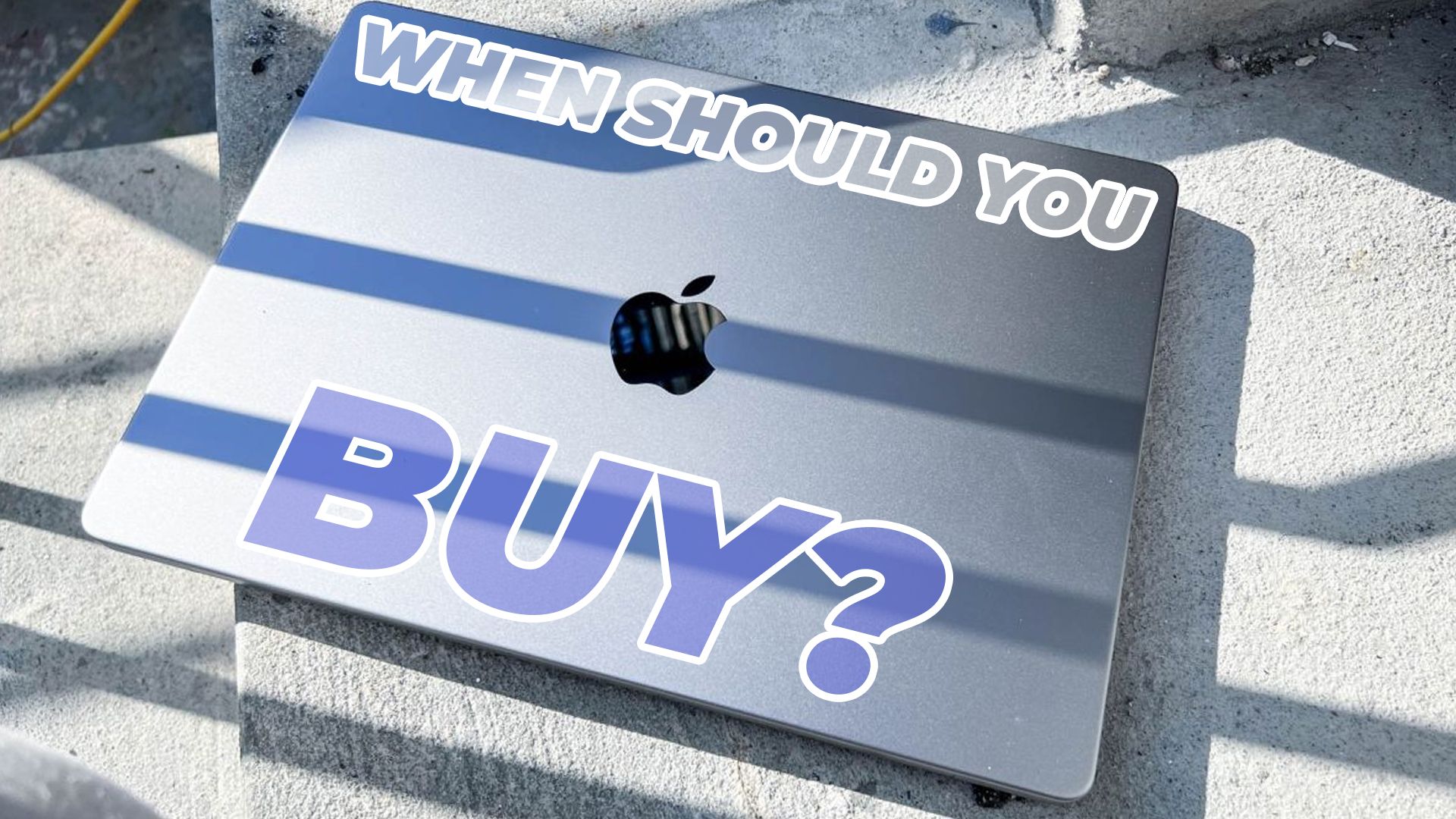 When should I buy a new MacBook? A guide to picking the right time to