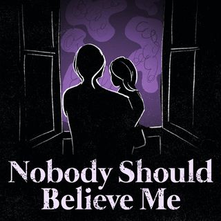 nobody should believe me true crime podcast cover art with two people looking out an open window