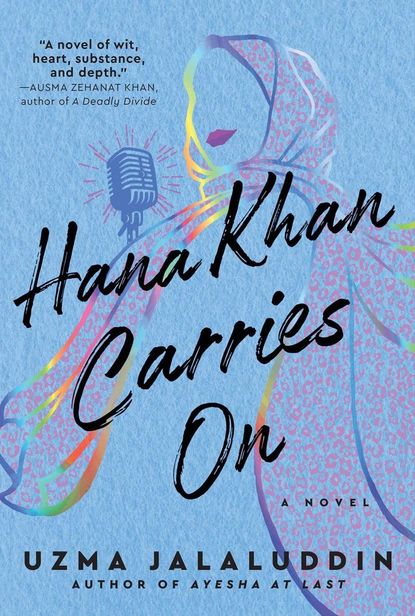 'Hana Khan Carries On' by Uzma Jalaluddin 