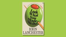 Book cover of Look What You Made Me Do by John Lanchester