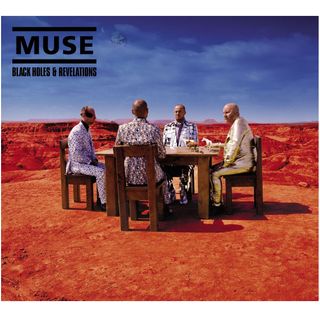Black Holes and Revelations by Muse (2006)
