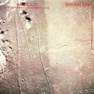 Brian Eno – Apollo: Atmospheres & Soundtracks (1983)