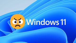 Windows 11 + Angry Emoji