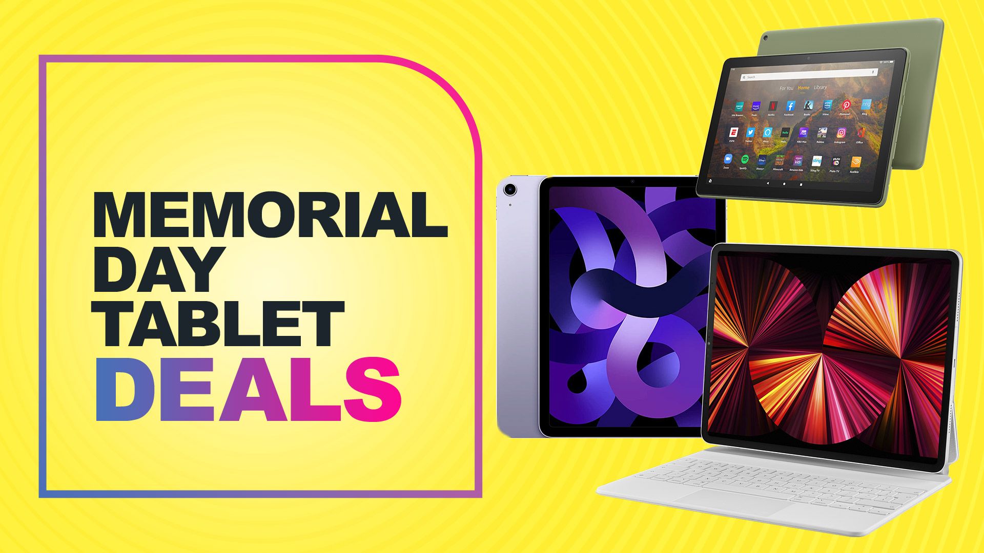 Memorial Day sales are slashing prices on tablets and I've found the 11 best deals TechRadar