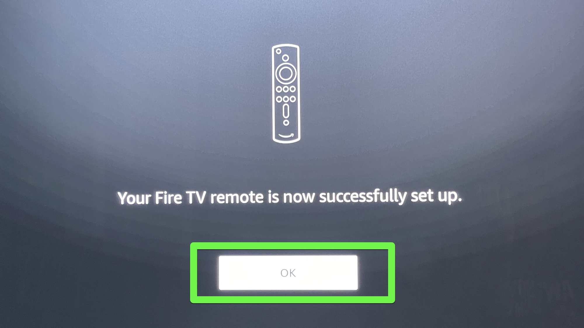 fire tv setup screen for remote, asking you to click OK.