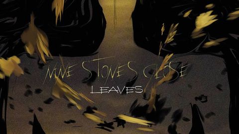 Nine Stones Close Leaves album artwork