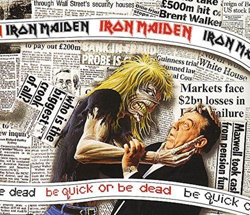 Iron Maiden Be Quick Or Be Dead cover