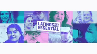 'Latinos Are Essential'