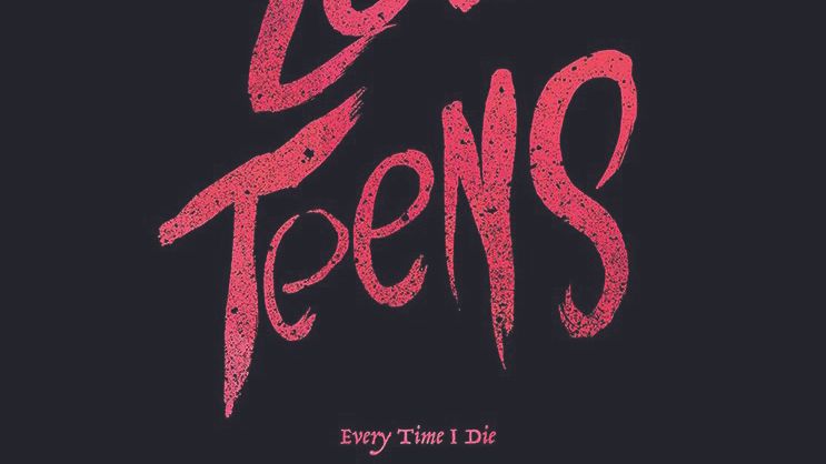 Every Time I Die album review – Low Teens | Louder