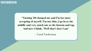 Carol Vorderman body positivity quotes