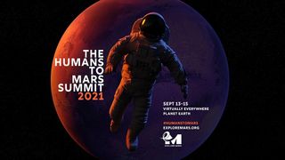 The 2021 Humans to Mars Summit kicks off on Monday (Sept. 13). 