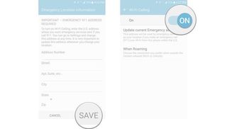 Enter your emergency address information, tap Save, tap the switch to turn on Wi-Fi Calling