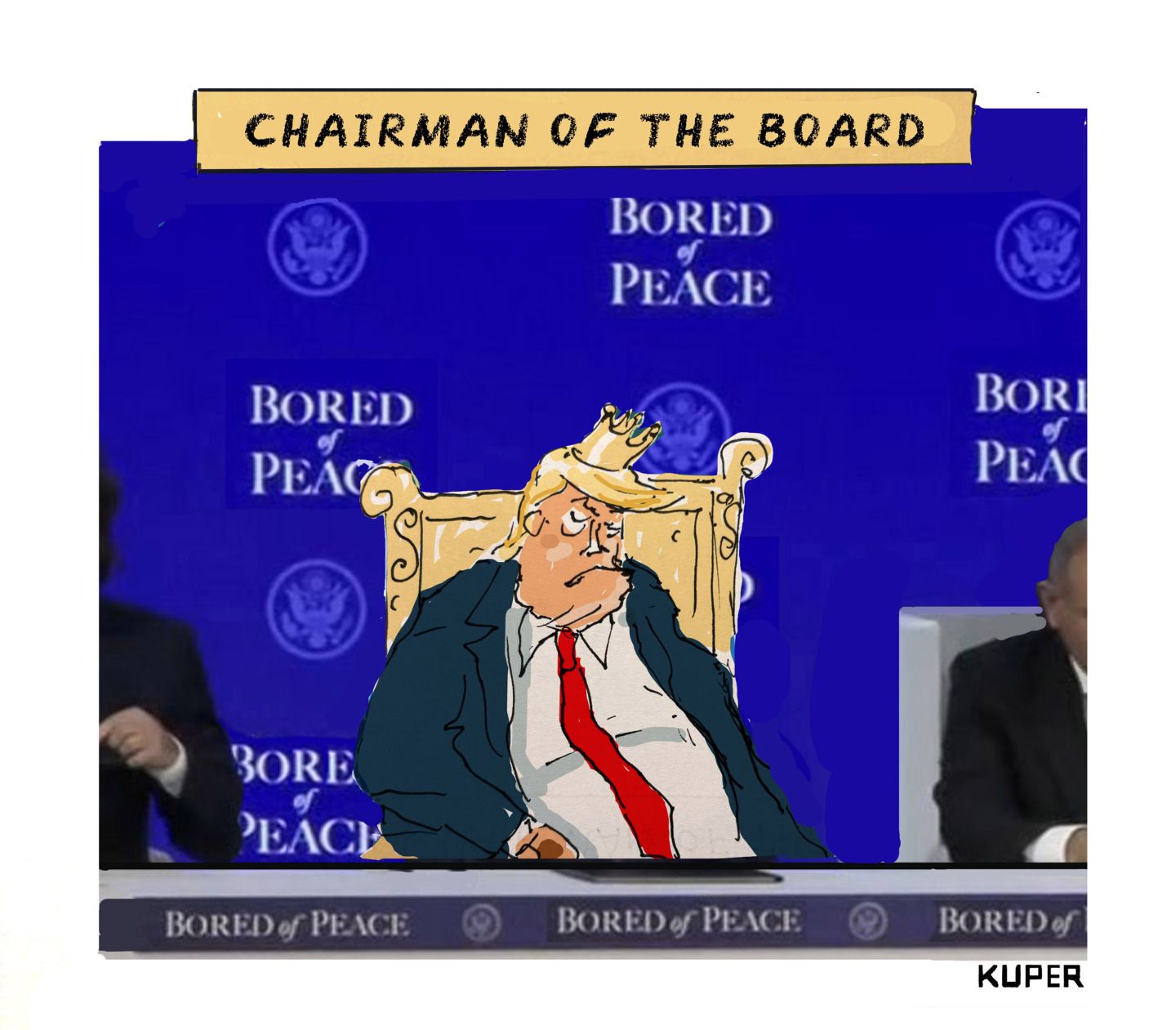 
                                Donald Trump sleeps in a chair with a crown on his head in this cartoon, titled “Chairman of the Board.” Trump has a bruise on his head and is at a meeting of the “Bored of Peace”.
                            