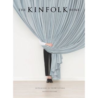 The Kinfolk Home, by Nathan Williams