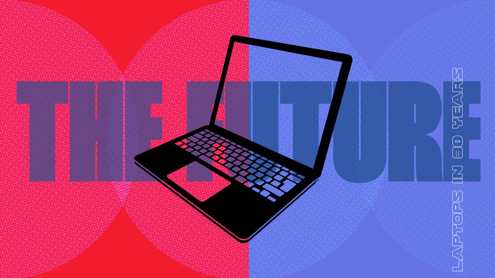 The future of laptops: What will they look like in 30 years time