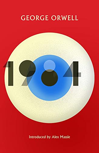 1984 Nineteen Eighty-Four: New Edition of the Twentieth Century's Dystopian Masterpiece (polygon Classics): Amazon.co.uk: George Orwell, Alex Massie: 9781846975769: Books