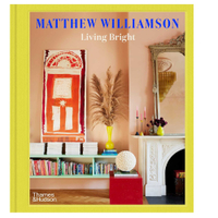 Living Bright: Fashioning Colourful Interiors by Matthew Williamson, £24.99 at Amazon