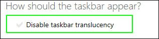 Disable Taskbar Translucency