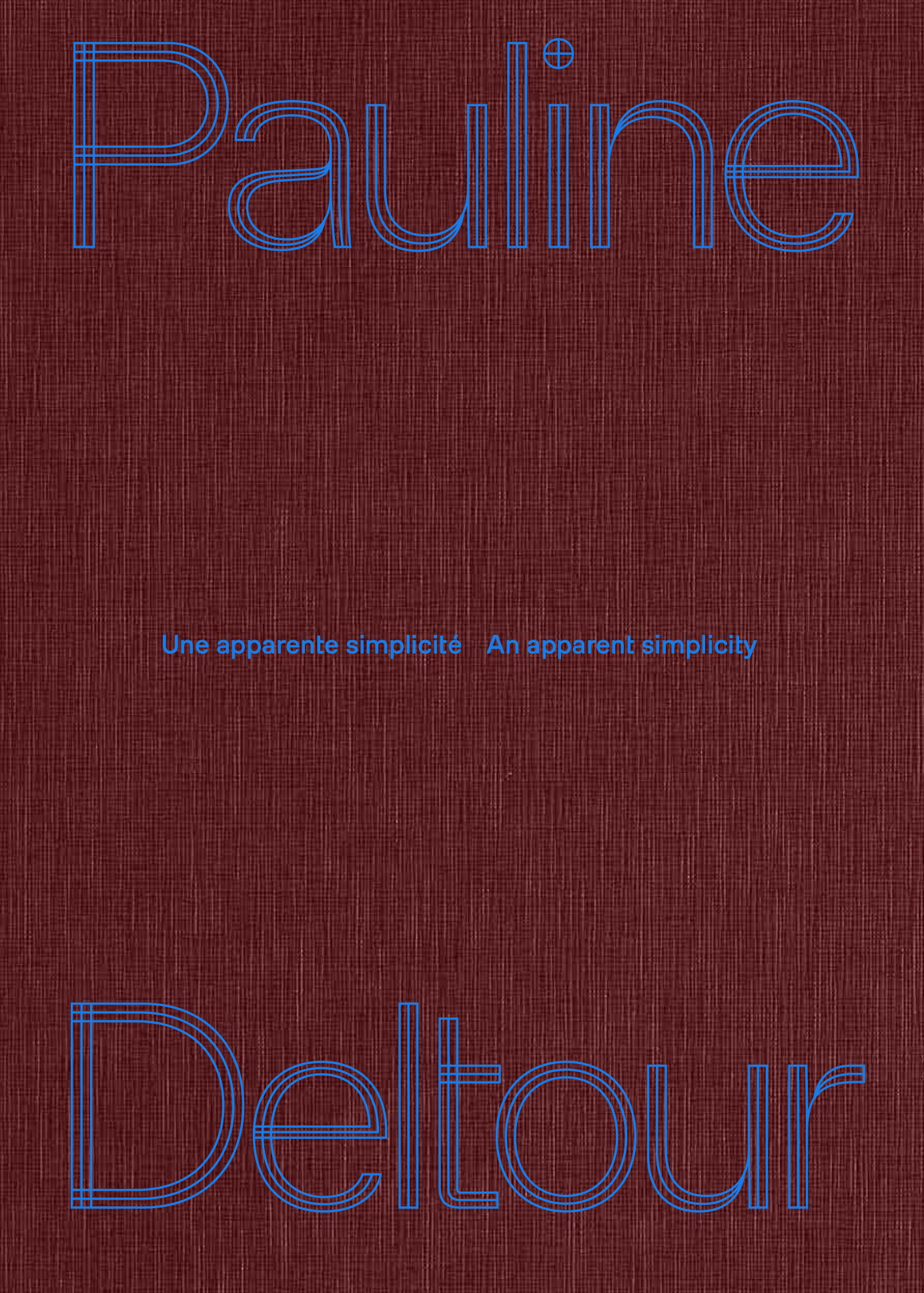 Pauline Deltour &amp;ndash; an Apparent Simplicity