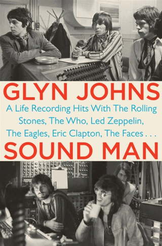 Glyn Johns' autobiography 'Sound Man'