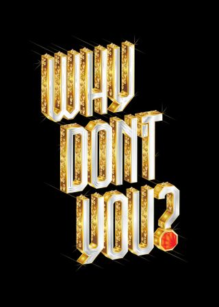 Typography tutorials: Why don't you, written in gold sparkly type
