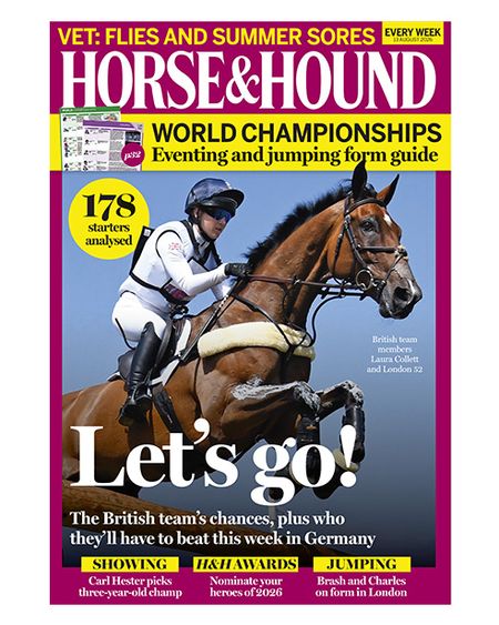 The Horse & Hound magazine cover of 13 August 2026 issue, featuring Laura Collett and London 52 jumping a cross-country fence with "Let’s Go" as the main cover line