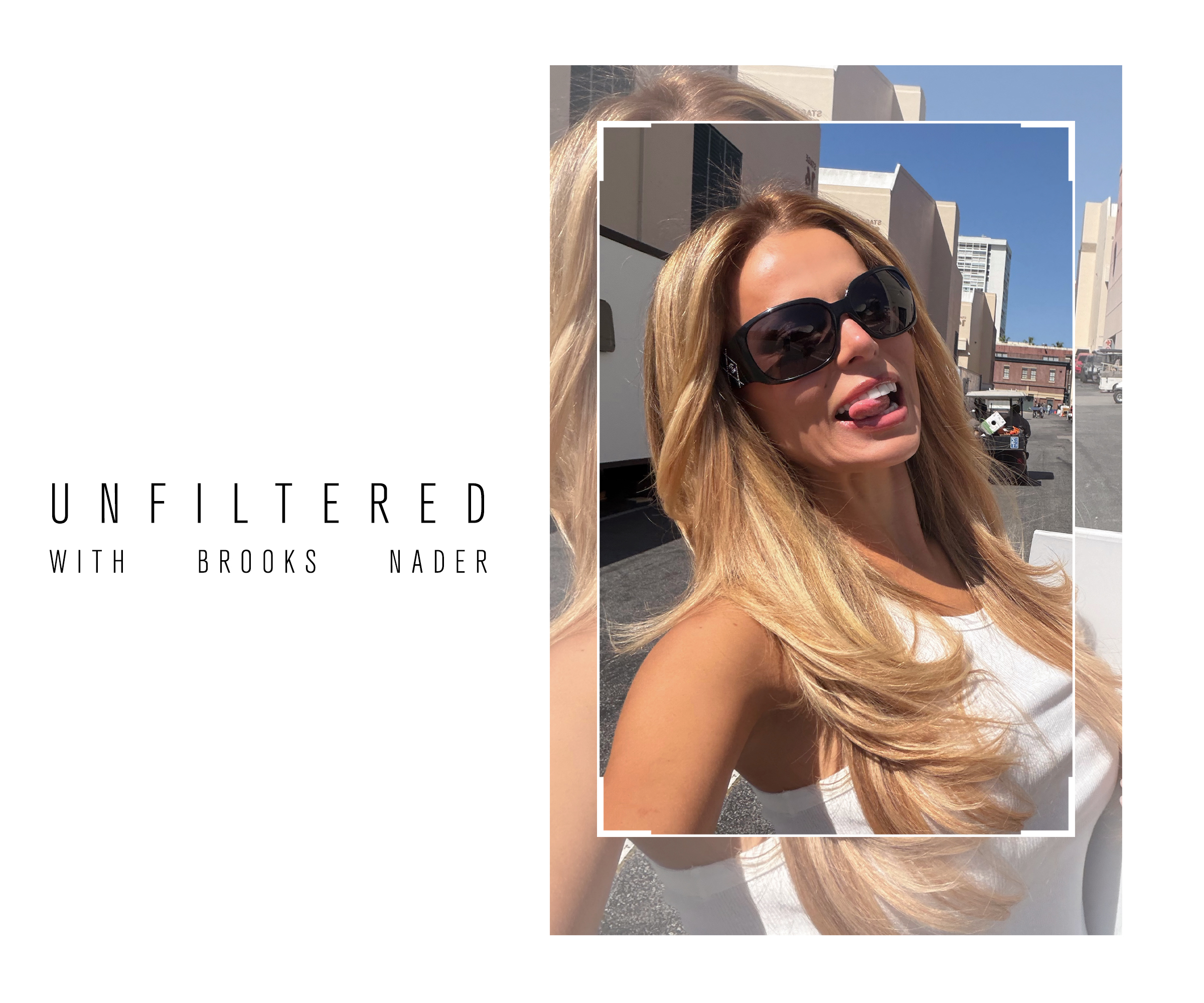 Unfiltered selfies of Brooks Nader