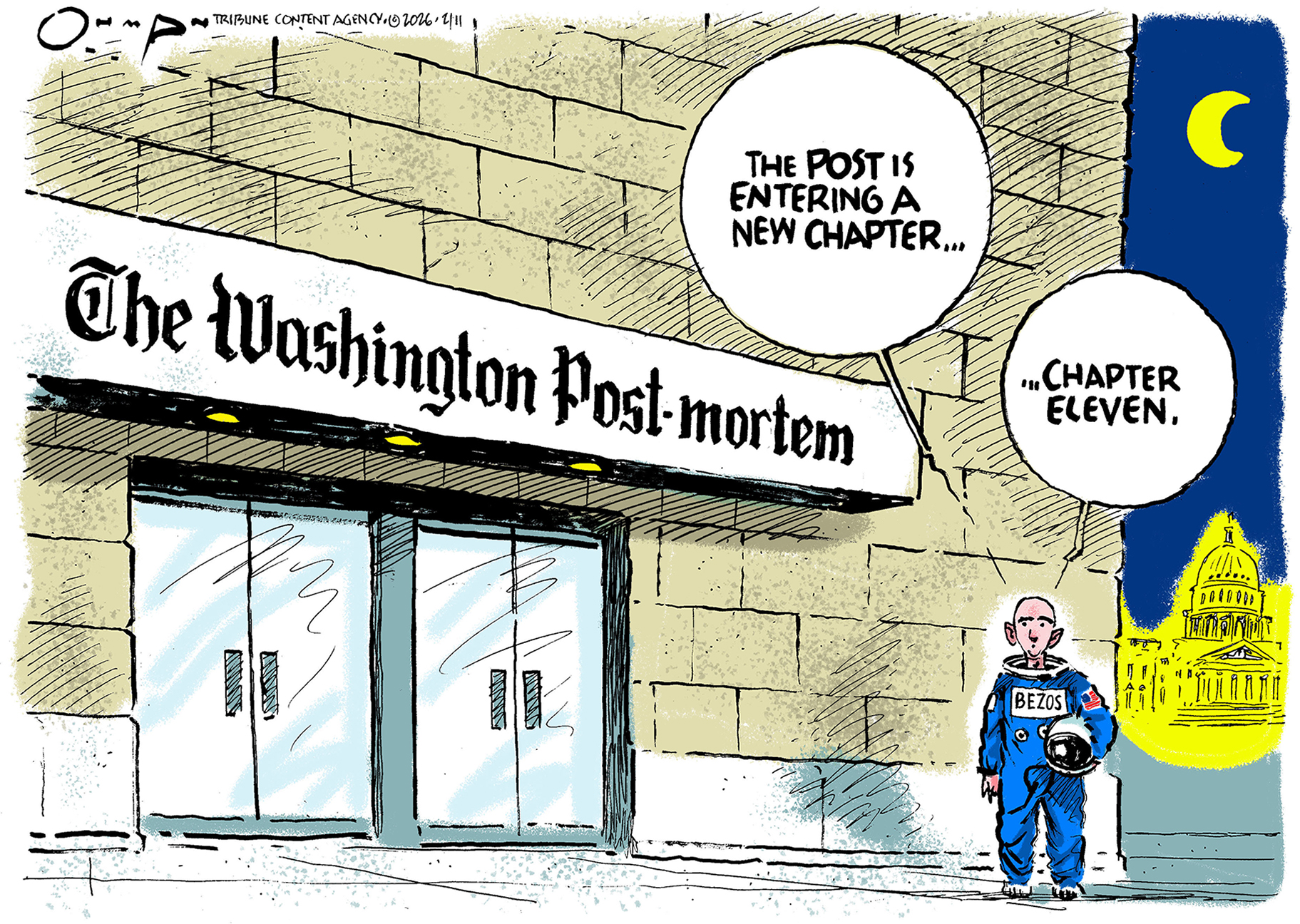 Jeff Bezos wears a Blue Origin spacesuit and stands outside the Washington Post building. The name on the building has been changed to &amp;ldquo;The Washington Post-mortem.&amp;rdquo; Bezos says, &amp;ldquo;The Post is entering a new chapter&amp;hellip;Chapter eleven.&amp;rdquo;