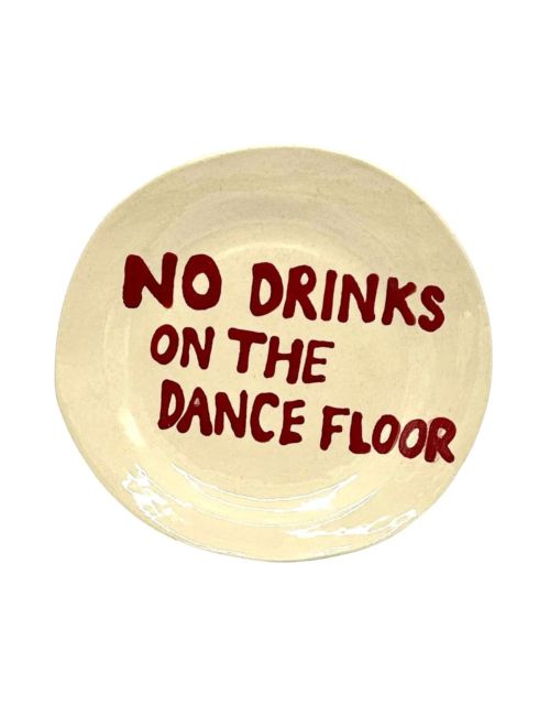 No Drinks On The Dance Floor Small Plate