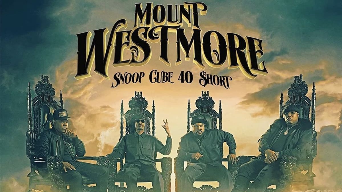 Mount Westmore - Snoop, Cube, 40, $hort