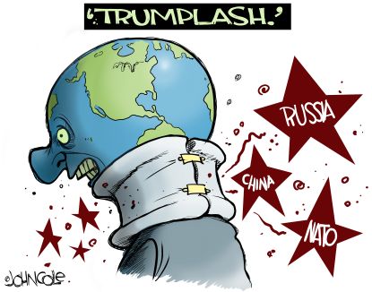 Political Cartoon U.S. Trump NATO China Russia Earth Politics North Korea