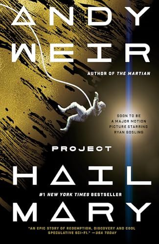 Project Hail Mary: a Novel
