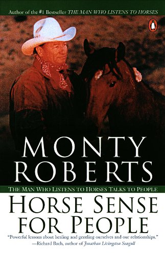 Horse Sense for People: the Man Who Listens to Horses Talks to People