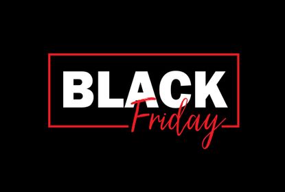 A Black Background with the words 'Black Friday on it in white and red text.