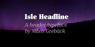 A sample of Isle Headline, one of the best free serif fonts