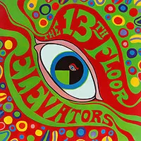 The 13th Floor Elevators - The Psychedelic Sounds Of…, (1966)