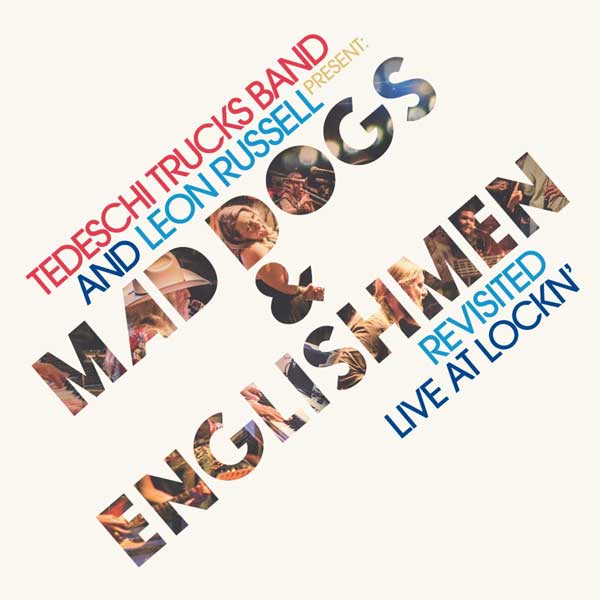 Mad Dogs & Englishmen Revisited (Live At Lockn’) cover art