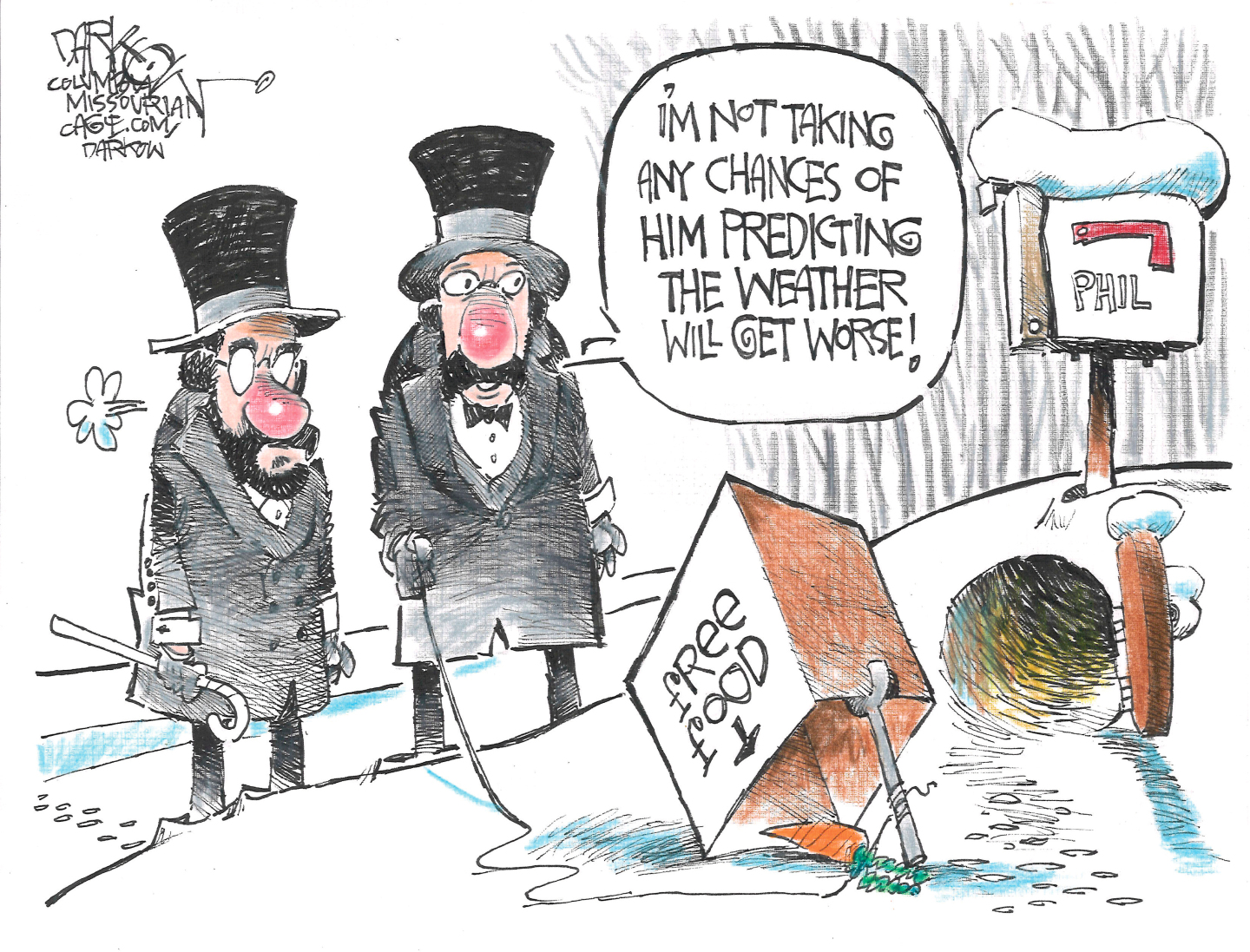 Two men are dressed in old-timey tuxedos and are ready to be the people who run Groundhog Day. In this cartoon, they have set a trap for the groundhog. A box labeled &amp;ldquo;Free Food&amp;rdquo; has a carrot underneath it and a string connected to a stick that can be pulled to trap Phil the groundhog. One of the men says, &amp;ldquo;I&amp;rsquo;m not taking any chances of him predicting the weather will get worse!&amp;rdquo;