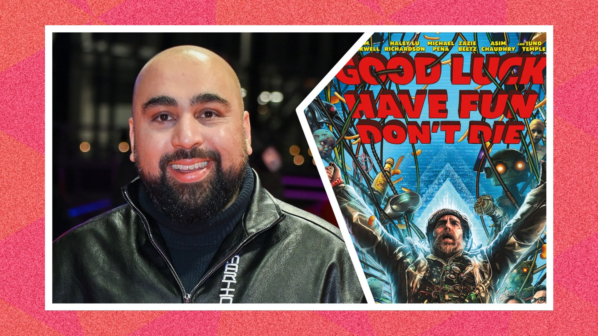 Asim Chaudhry and the Good Luck, Have Fun, Don't Die poster