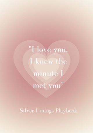 Quote from Silver Linings Playbook about love, included as part of a round up of the best love quotes