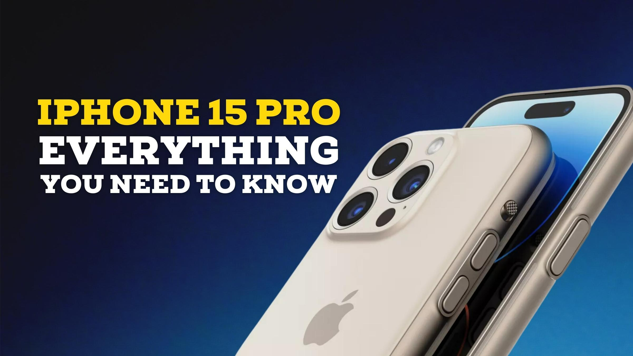 The iPhone 15 is Coming: Everything You Need to Know