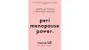 Perimenopause Power by Maise Hill